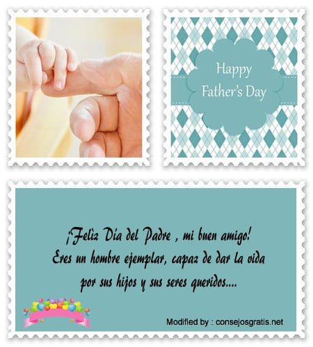 Bonitos Mensajes Por El Dia Del Padre Para Mis Amigos Saludos